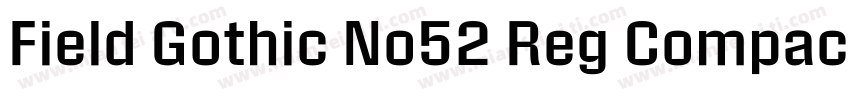 Field Gothic No52 Reg Compact字体转换